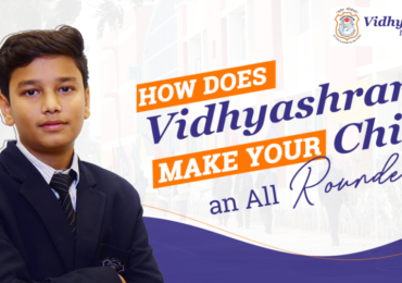 How does Vidhyashram make your child an all-rounder?