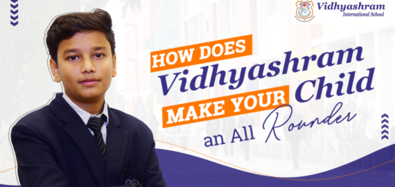 How does Vidhyashram make your child an all-rounder?