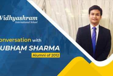 In Conversation with – Shubham Sharma – Alumni of 2012