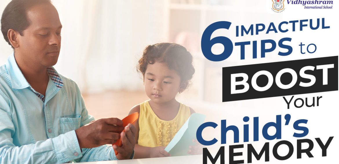 6 Impactful Tips to Boost Your Child’s Memory