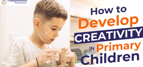 How to Develop Creativity in Primary Children?