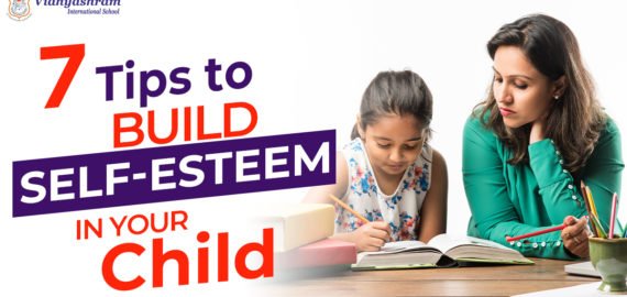 7 Tips to Build Self-Esteem in Your Child